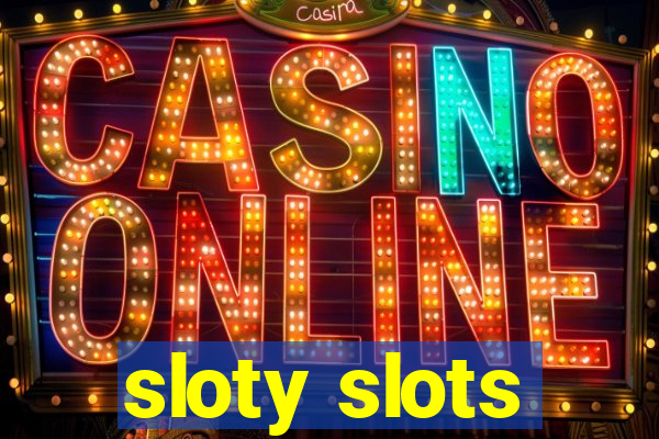 sloty slots