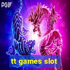 tt games slot