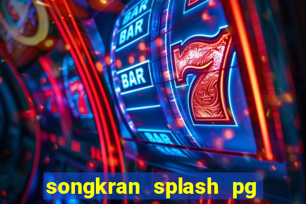 songkran splash pg slot demo