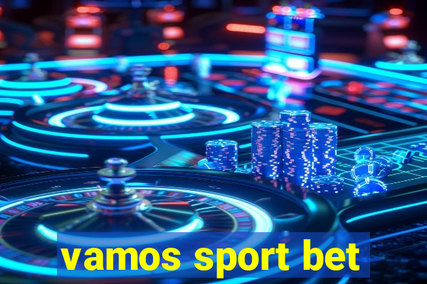 vamos sport bet