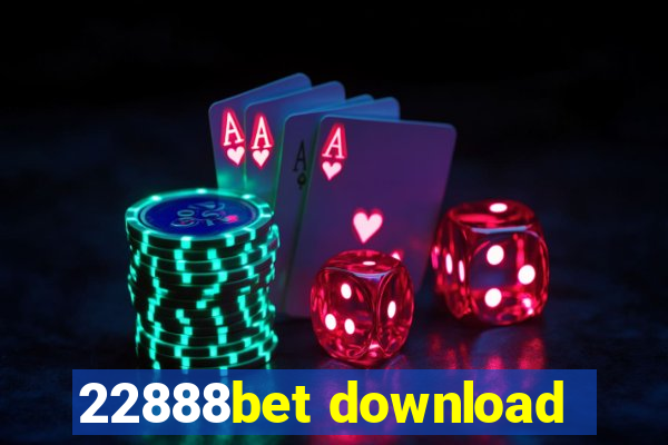 22888bet download