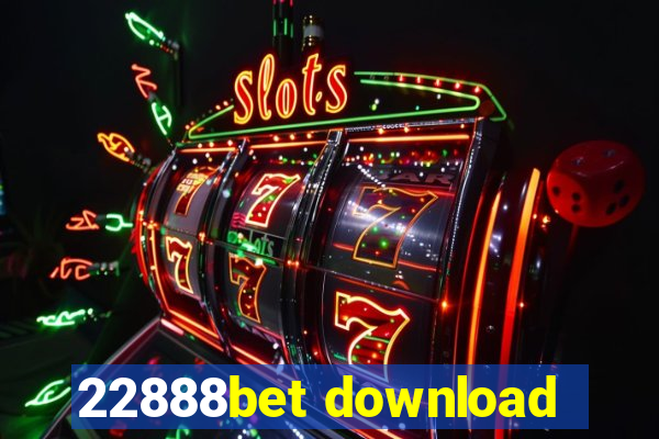 22888bet download