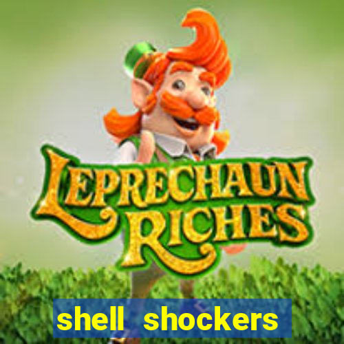 shell shockers unblocked links