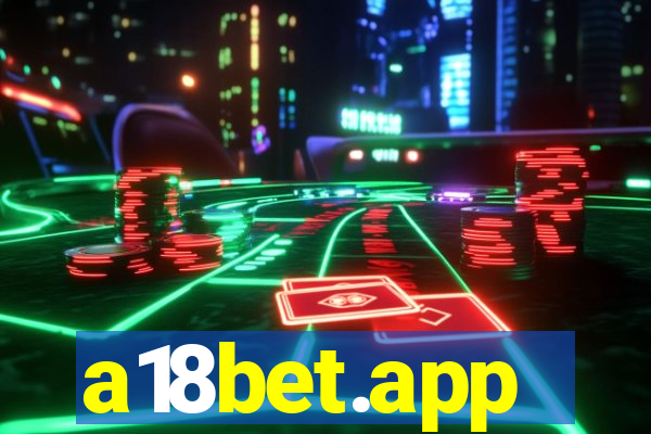 a18bet.app