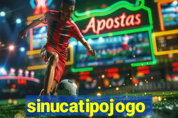 sinucatipojogo