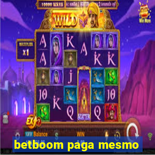 betboom paga mesmo