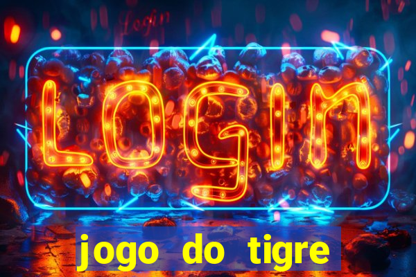 jogo do tigre deposito de 3 reais