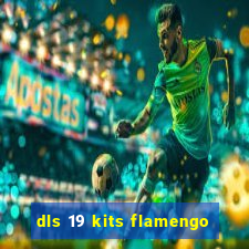 dls 19 kits flamengo