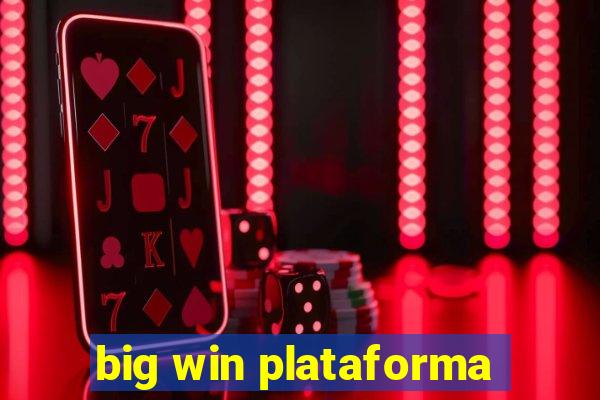 big win plataforma