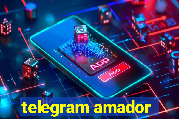 telegram amador