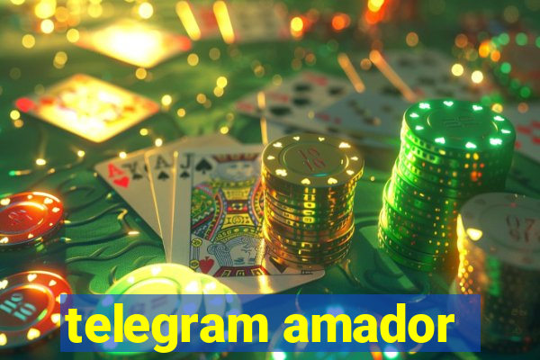 telegram amador