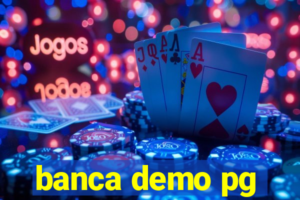 banca demo pg