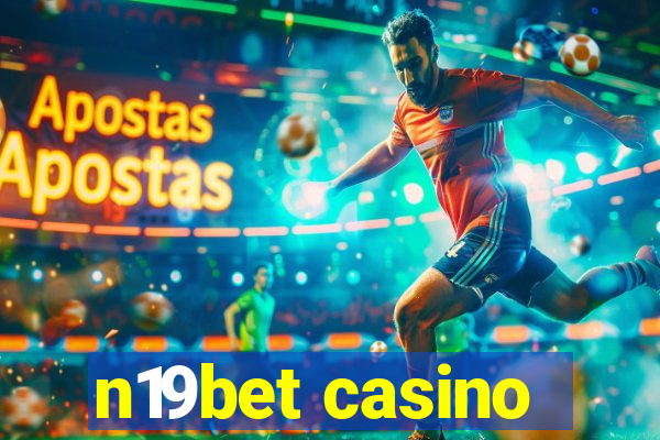 n19bet casino