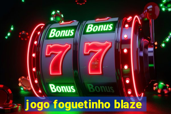 jogo foguetinho blaze