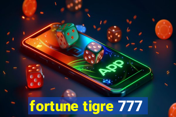 fortune tigre 777