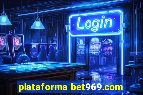 plataforma bet969.com