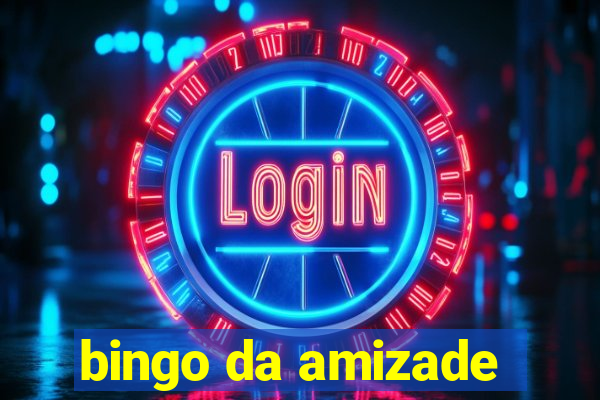 bingo da amizade