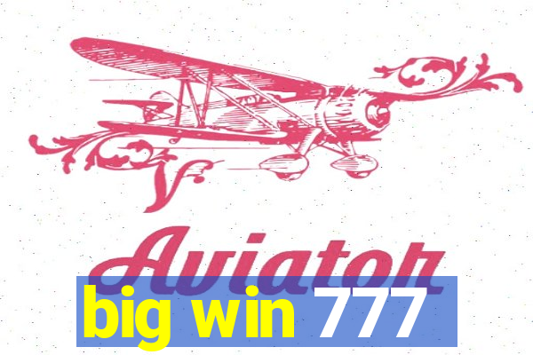 big win 777