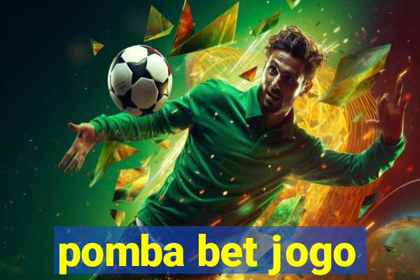 pomba bet jogo