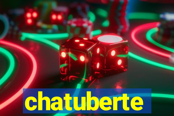 chatuberte