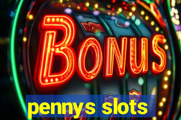 pennys slots