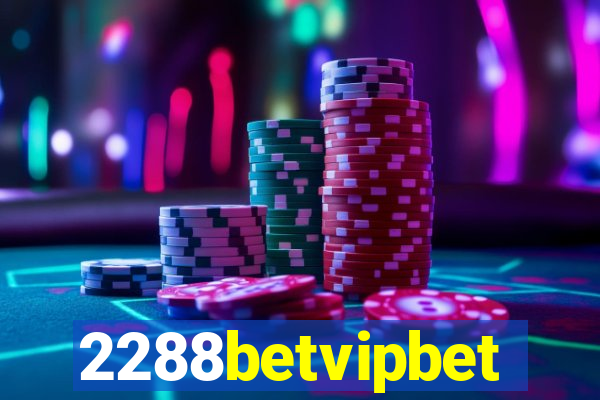 2288betvipbet