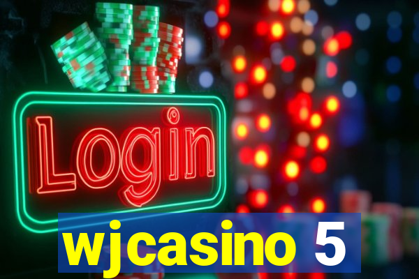 wjcasino 5