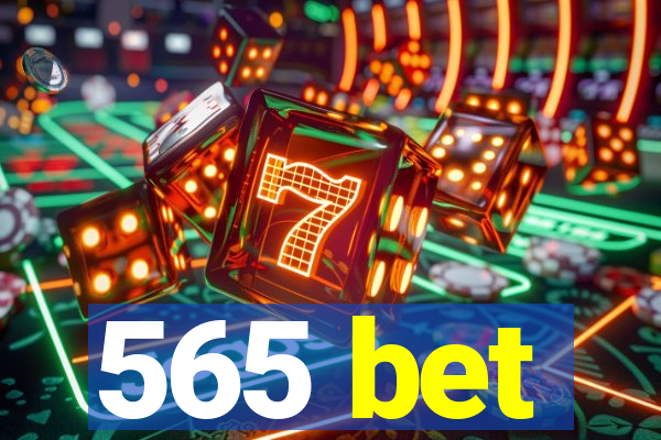 565 bet