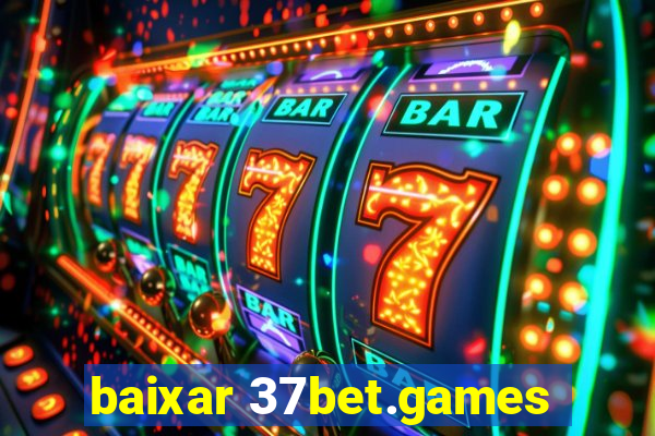 baixar 37bet.games