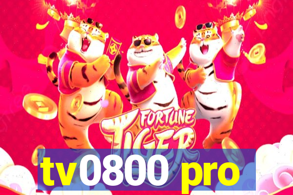 tv0800 pro