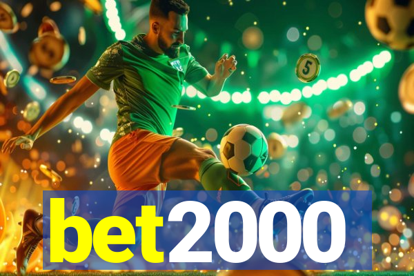 bet2000