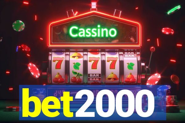 bet2000