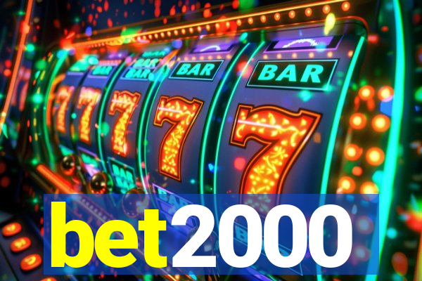 bet2000