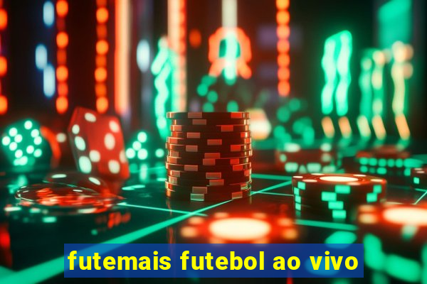 futemais futebol ao vivo