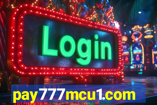 pay777mcu1.com