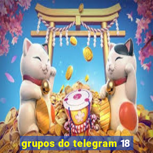 grupos do telegram 18