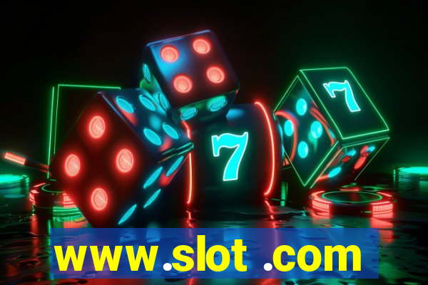 www.slot .com