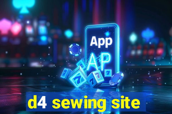 d4 sewing site