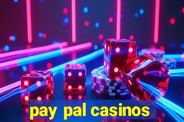 pay pal casinos