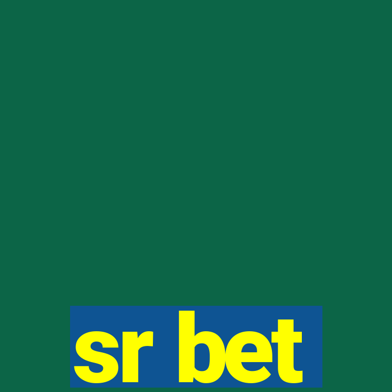 sr bet