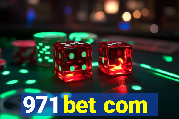 971 bet com