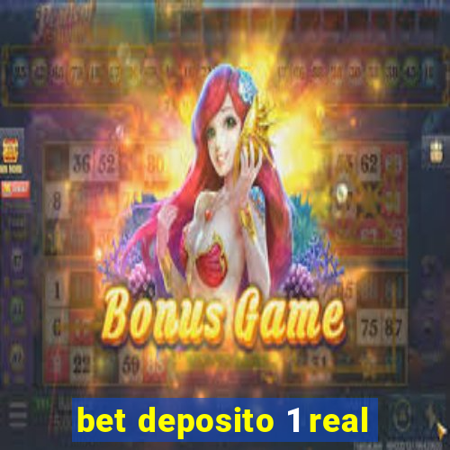 bet deposito 1 real