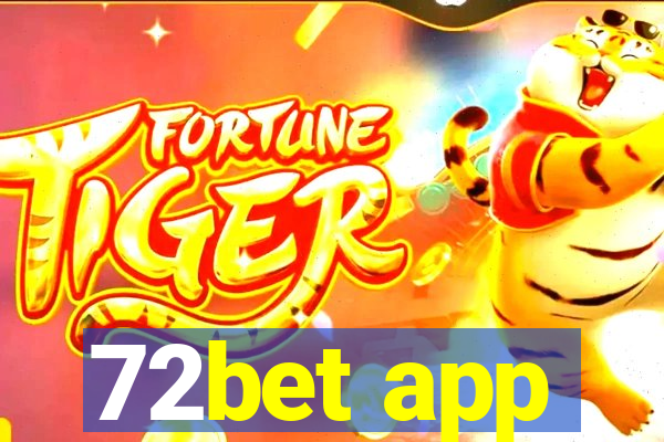 72bet app