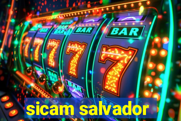 sicam salvador