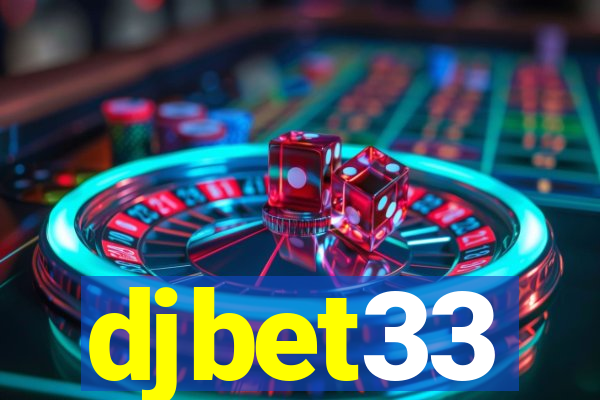 djbet33