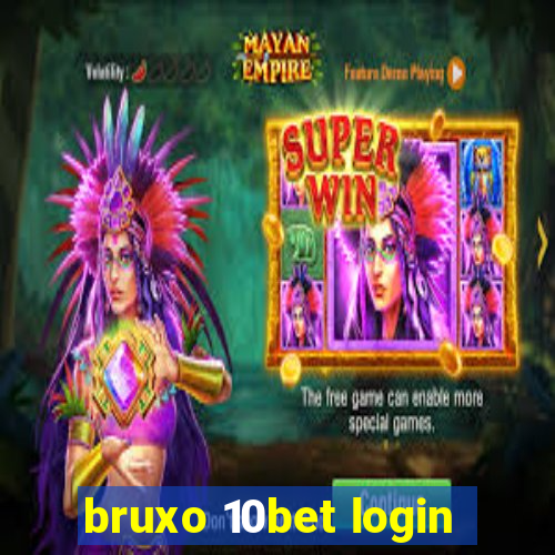 bruxo 10bet login