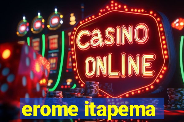 erome itapema