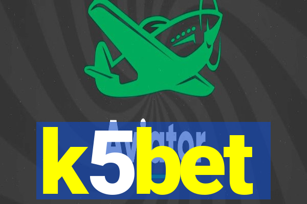 k5bet