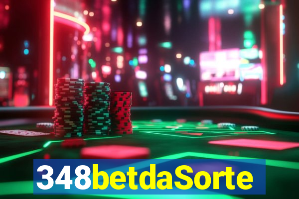 348betdaSorte