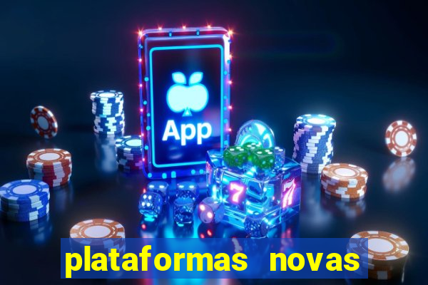 plataformas novas do jogo do tigrinho